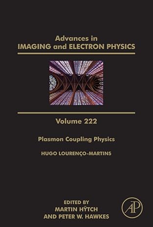 plasmon coupling physics 1st edition martin hytch ,peter w hawkes 0323989071, 978-0323989077