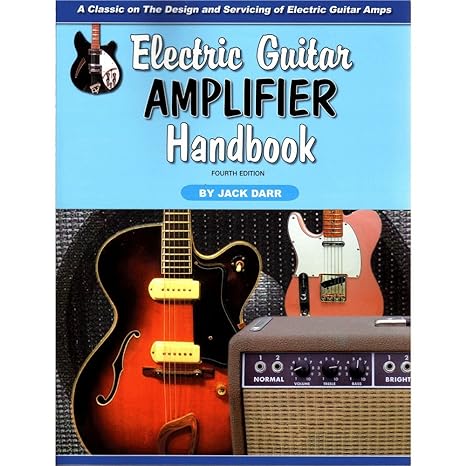 electric guitar amplifier handbook 1st edition jack darr 1882580486, 978-1882580484