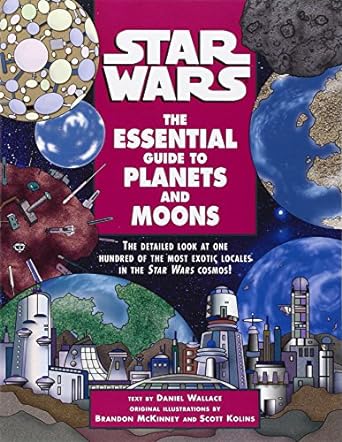 the essential guide to planets and moons 1st edition brandon mckinney ,scott kolins ,daniel wallace