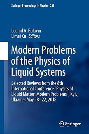 modern problems of the physics of liquid systems selected reviews from the 8th international conference