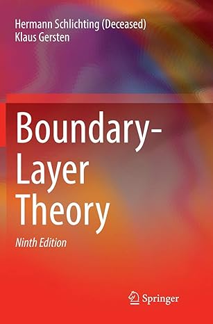 boundary layer theory 1st edition hermann schlichting ,klaus gersten 3662570955, 978-3662570951