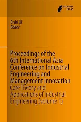 proceedings of the 6th international asia conference on industrial engineering and management innovation core