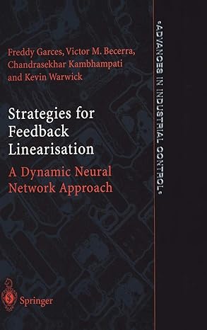 strategies for feedback linearisation 2003rd edition freddy rafael garces ,victor manuel becerra