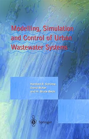 modeling simulation and control of urban wastewater systems 2002nd edition manfred schutze ,david butler