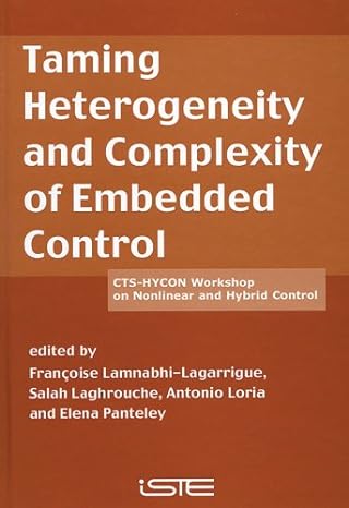 taming heterogenity and complexity of embedded control 1st edition francoise lamnabhi lagarrigue ,salah