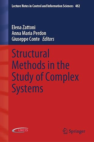 structural methods in the study of complex systems 1st edition elena zattoni ,anna maria perdon ,giuseppe