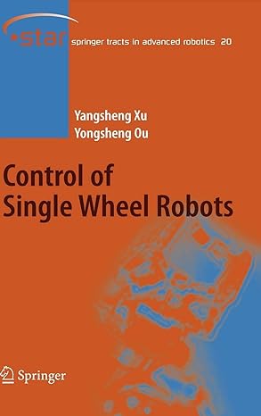 control of single wheel robots 2005th edition yangsheng xu ,yongsheng ou 3540281843, 978-3540281849