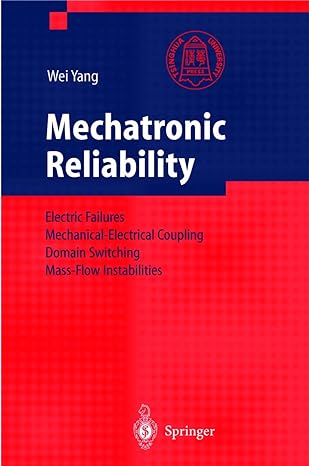 mechatronic reliability 2003rd edition wei yang 3540422838, 978-3540422839