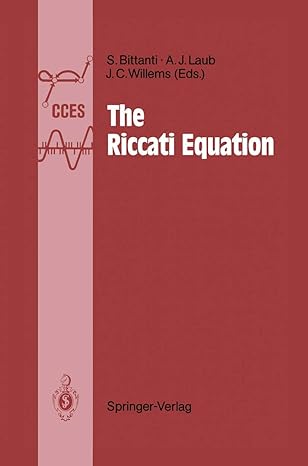 the riccati equation 1991st edition sergio bittanti ,alan j laub ,jan c willems 3540530991, 978-3540530992