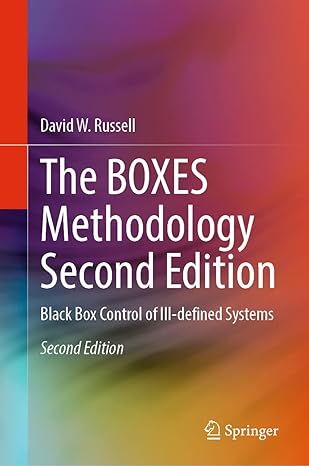 the boxes methodology   black box control of ill defined systems 2nd edition david w russell 303086068x,