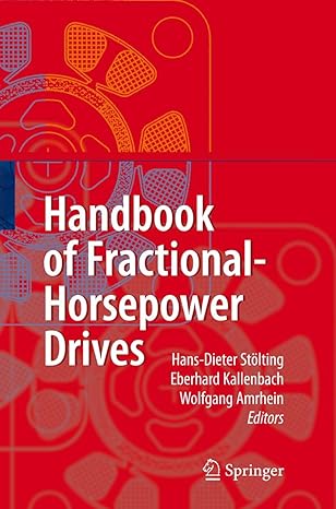 handbook of fractional horsepower drives 2008th edition hans dieter stoelting ,eberhard kallenbach ,wolfgang