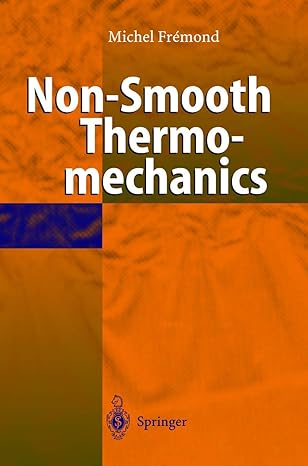 non smooth mechanics 2002nd edition michel fremond 3540665005, 978-3540665007