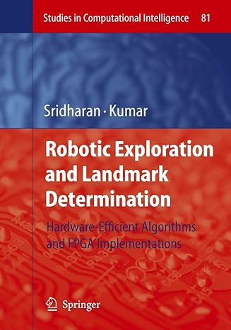 robotic exploration and landmark determination hardware efficient algorithms and fpga implementations 2008th