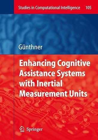 enhancing cognitive assistance systems with inertial measurement units 2008th edition wolfgang guenthner