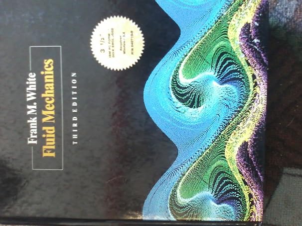 ibm 3 5 for fluid mechanics 1st edition frank m white 0078407079, 978-0078407079