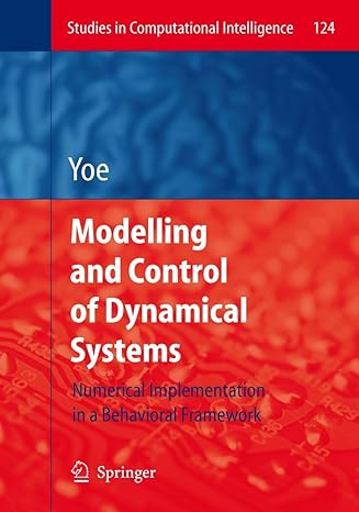 modelling and control of dynamical systems numerical implementation in a behavioral framework 2008th edition