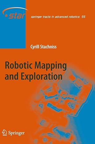 robotic mapping and exploration 2009th edition cyrill stachniss 3642010962, 978-3642010965