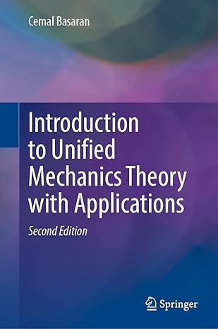 introduction to unified mechanics theory with applications 2nd edition cemal basaran 3031186206,