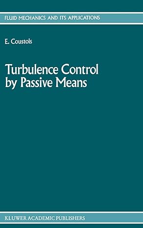 turbulence control by passive means proceedings of the 4th european drag reduction meeting 1990th edition e