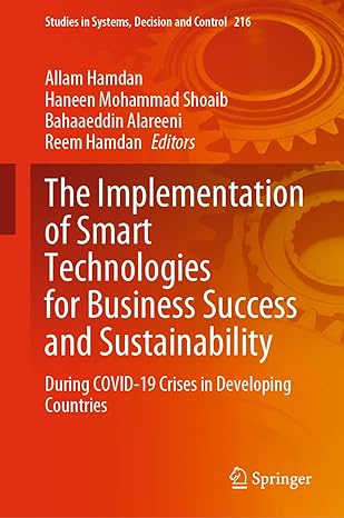 the implementation of smart technologies for business success and sustainability during covid 19 crises in