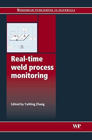 real time weld process monitoring 1st edition y m zhang 1845692683, 978-1845692681