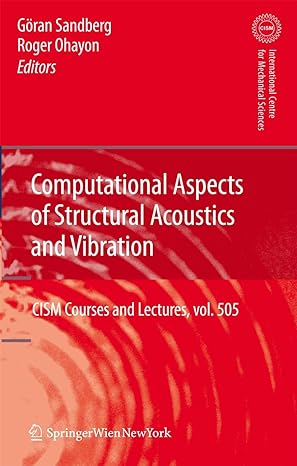 computational aspects of structural acoustics and vibration 2009th edition goran sandberg ,roger ohayon