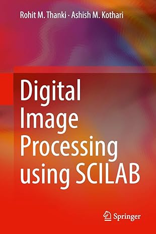 Digital Image Processing Using Scilab