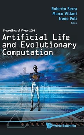 artificial life and evolutionary computation proceedings of wivace 2008 1st edition roberto serra ,marco