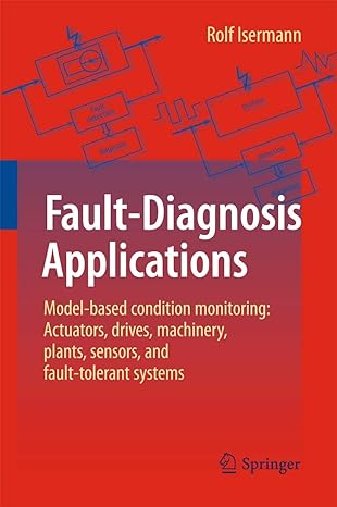 fault diagnosis applications 2011th edition isermann 3642127665, 978-3642127663