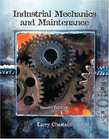 industrial mechanics and maintenance subsequent edition larry chastain 013047469x, 978-0130474698