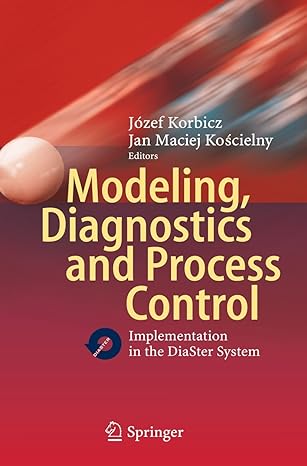 modeling diagnostics and process control implementation in the diaster system 2011th edition jozef korbicz