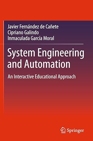 system engineering and automation an interactive educational approach 2011th edition javier fernandez de