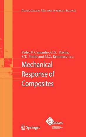 mechanical response of composites 2008th edition pedro p camanho ,c g davila ,s t pinho ,j j c remmers