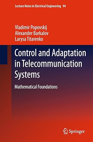 control and adaptation in telecommunication systems mathematical foundations 2011th edition vladimir