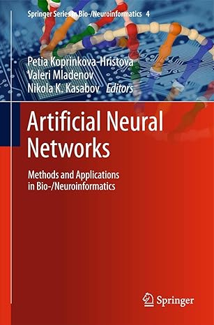 artificial neural networks methods and applications in bio /neuroinformatics 2015th edition petia koprinkova