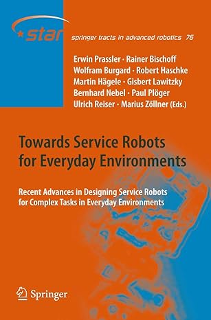 towards service robots for everyday environments recent advances in designing service robots for complex