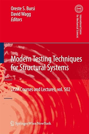 modern testing techniques for structural systems dynamics and control 2008th edition oreste s bursi ,david