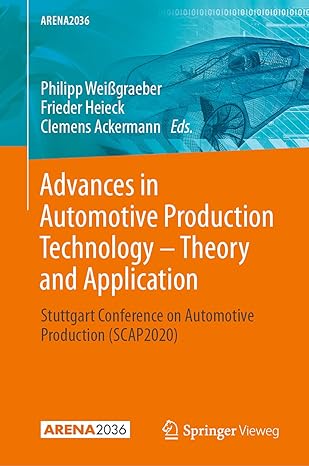 advances in automotive production technology theory and application stuttgart conference on automotive