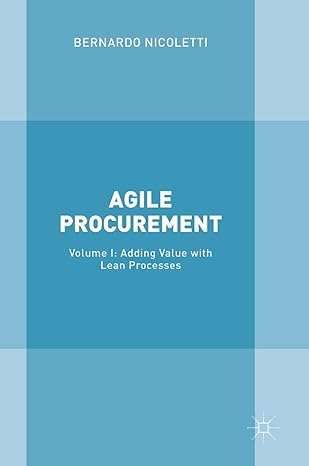 agile procurement volume i adding value with lean processes 1st edition bernardo nicoletti 3319610813,