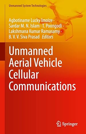 unmanned aerial vehicle cellular communications 1st edition agbotiname lucky imoize ,sardar m n islam ,t