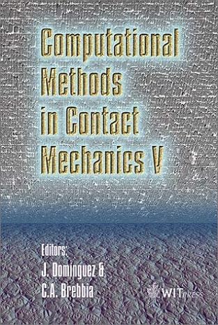 computational methods in contact mechanics v 1st edition j dominguez ,c a brebbia 1853128724, 978-1853128721