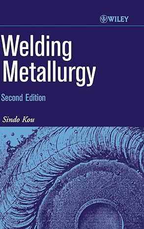 welding metallurgy 2nd edition sindo kou 0471434914, 978-0471434917