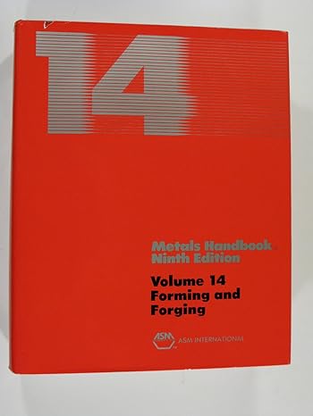 asm metals handbook vol 14 forming and forging 9th edition joseph r davis ,s l semiatin ,american society for