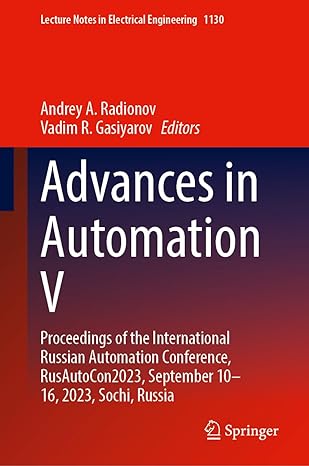 advances in automation v proceedings of the international russian automation conference rusautocon2023