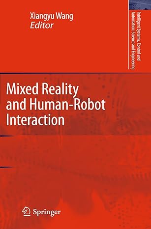 mixed reality and human robot interaction 2011th edition xiangyu wang 9400705816, 978-9400705814