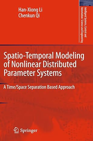 spatio temporal modeling of nonlinear distributed parameter systems a time/space separation based approach