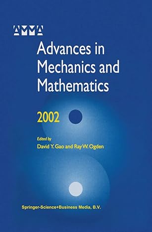 advances in mechanics and mathematics 2002nd edition david yang gao ,raymond w ogden 1402008171,