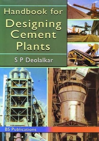 handbook for designing cement plants 1st edition s p deolalkar 8178001454, 978-8178001456