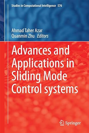 advances and applications in sliding mode control systems 2015th edition ahmad taher azar ,quanmin zhu