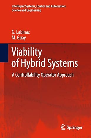 viability of hybrid systems a controllability operator approach 2012th edition g labinaz ,m guay 9400725205,